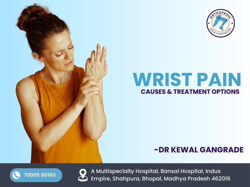 Woman experiencing wrist pain highlighting causes and treatment options by Dr. Kewal Gangrade, best orthopedic surgeon in Bhopal.
